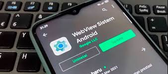 What is Android system WebView and do I need it